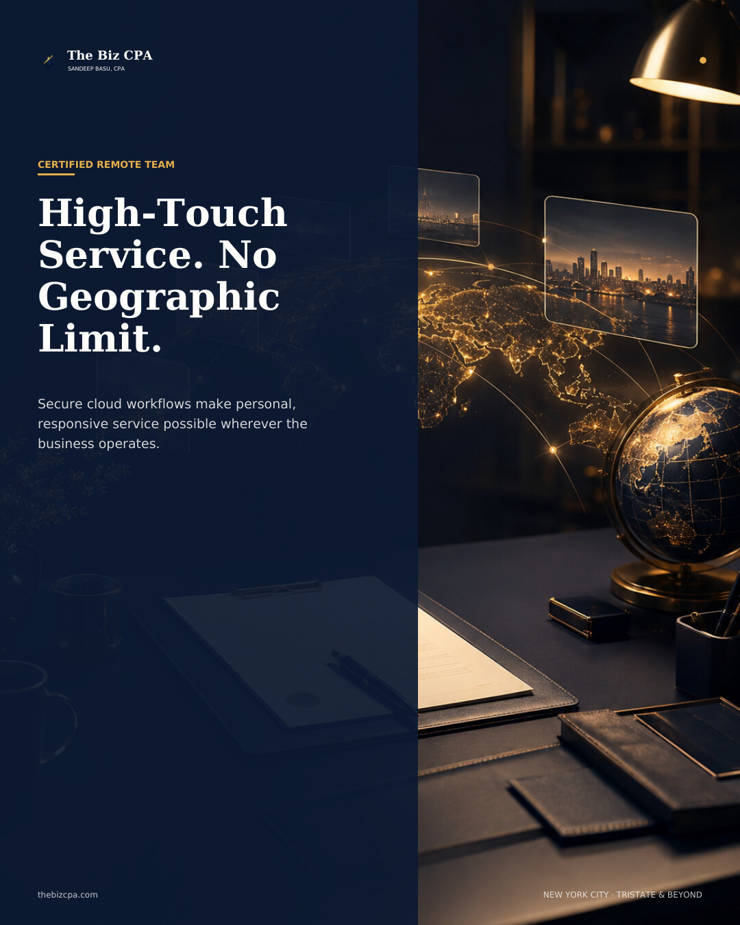 High touch service with no geographic limit